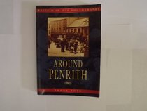 Around Penrith (Britain on Old Photographs)