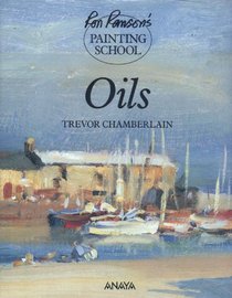 Oils (Ron Ranson's Painting School)