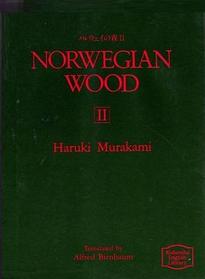 Norwegian Wood II: A Novel