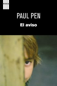 El aviso (Spanish Edition)
