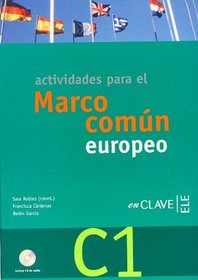 Actividades para el MCER C1 + CD (Spanish Edition)