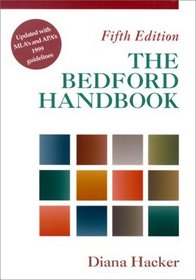 The Bedford Handbook: Updated With Mla's and Apa's 1999 Guidelines