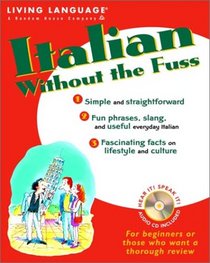 Italian Without the Fuss (LL (R) Without the Fuss)