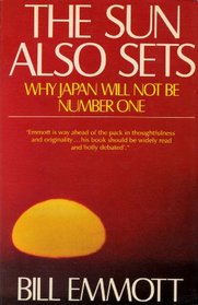 The Sun Also Sets: Why Japan Will Not be Number One