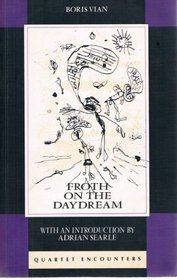Froth on the Daydream (Quartet Encounters)