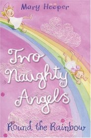 Two Naughty Angels: Round the Rainbow