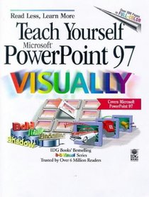 Teach Yourself Microsoft PowerPoint 97 VISUALLY