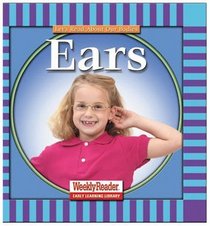 Ears (Let's Read About Our Bodies)