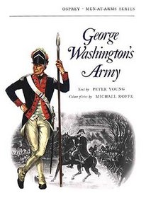 George Washington's Army (Men-at-Arms)