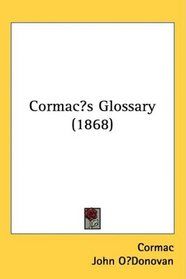 Cormacs Glossary (1868)