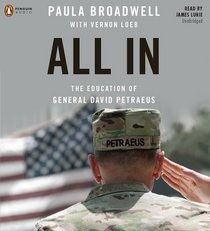All In: The Education of General David Petraeus (Audio CD) (Unabridged)