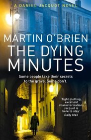 The Dying Minutes (Jacquot 7)