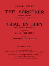 Vocal Score of The Sorcerer and Trial by Jury