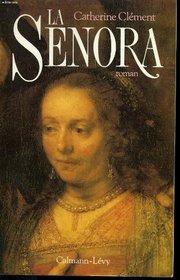 La Senora (French Edition)