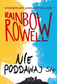 Nie poddawaj sie (Carry On) (Simon Snow, Bk 1) (Polish Edition)