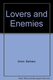 Lovers and Enemies