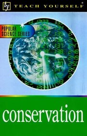 Conservation (Teach Yourself Popular Science S.)