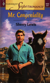 Mr. Congeniality (Harlequin Superromance, No 1072)