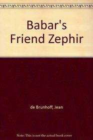 Babar's Friend Zephir