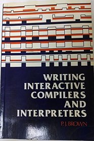 Writing Interactive Compilers and Interpreters (Computing Series)