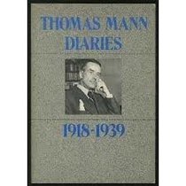 Thomas Mann Diaries 1918-1939