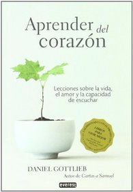 Aprender del corazon/ Learn from the heart (Spanish Edition)