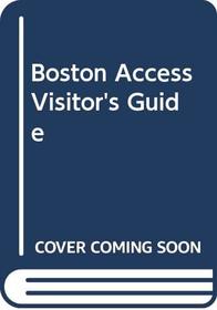 Boston Access Visitor's Guide