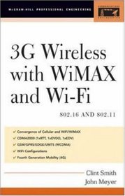 3G Wireless with 802.16 and 802.11 (McGraw-Hill Professional Engineering)