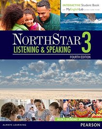 NorthStar Listening and Speaking 3 with Interactive Student Book access code and MyLab English (Northstar Listening & Speaking)