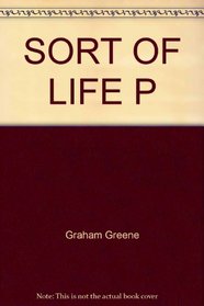 SORT OF LIFE     P