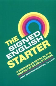 The Signed English Starter (The Signed English Series)