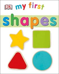 My First Shapes (My First Books)