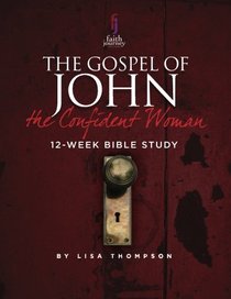 The Gospel of John: The Confident Woman