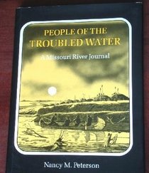 People of the Troubled Water: A Missouri River Journal