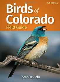 Birds of Colorado Field Guide (Bird Identification Guides)