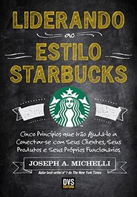 Liderando ao Estilo Starbucks (Em Portuguese do Brasil)