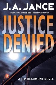 Justice Denied (J. P. Beaumont, Bk 17)