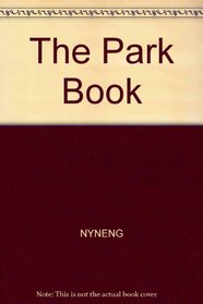 The Park Book (Harper Trophy Book)