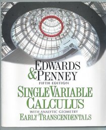 Single Variable Calculus with Analytic Geometry Early Transcendentals (5th Edition)