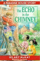 The Echo in the Chimney (Paradise House)