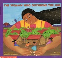 The Woman Who Outshone the Sun