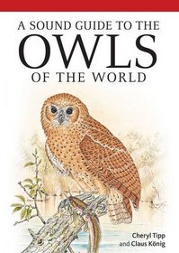 A Sound Guide to Owls (Ornithology)