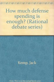 How much defense spending is enough? (Rational debate series)