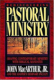 Rediscovering Pastoral Ministry