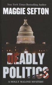 Deadly Politics (Thorndike Press Large Print Mystery)