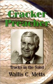 The Cracker Preacher: Tracks in the Sand
