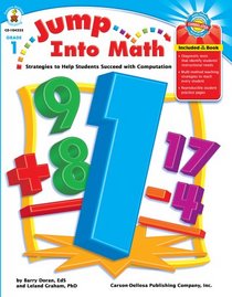 Jump Into Math, Grade 1: Strategies to Help Students Succeed with Computation