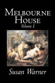Melbourne House, Volume I