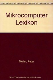 Mikrocomputer Lexikon (German Edition)