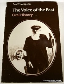 Voice of the Past - Oral History (Opus Books)